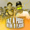 DJ CARLITINHO - FAZ A POSE OLHA O FLASH ( 150 BPM )