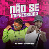 MC Buraga - Não Se Impressiona