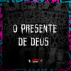 DJ Sagaz - O Presente de Deus