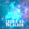 Tronix DJ - Exodus (Original Mix)