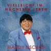 Mandy Bischof - Vielleicht im nächsten Leben