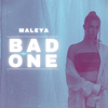 Maleya - Bad One