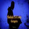 Costa Muzik - Gangsta (feat. Shehab)