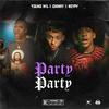 MykyMoneyRecords - Party Party (feat. youngwil rd, chinay & neipy the boss)