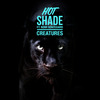 Hot Shade - Creatures