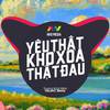 HHD - Yêu Thật Khó Xóa Thật Đau (VisconC Remix)