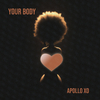 Apollo Xo - Your Body (Radio Edit)