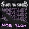 $aints vnd $inners - Nostalgy