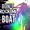 King YahQ - Don't Rock Mi Boat (feat. Peaches)