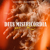 Mc Chris Santana - Deus Misericórdia por Rs