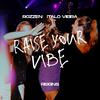 Rozzen - Raise Your Vibe