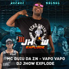 DJ Jhow Explode - Vapo Vapo