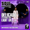 Delicado - Light up My Cigarette (Luis Bravo ´s Fast Dub Remix)