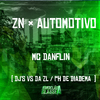 Mc Danflin - Zn × Automotivo