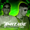 MC LEO MELO - Amizade