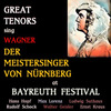 Orchester der Bayreuther Festspiele - Die Meistersinger von Nürnberg, WWV 96, Act III: