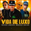 Bielzin Oxato - Vida de Luxo (feat. Daniel Oxato)