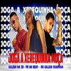 MC Galego Xcamoso - Joga a Xerequinha Moça (feat. Mc Igor Boladão)