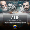 Shuja Haider - Alif (Original Score)