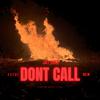 Jay Rose - DONT CALL (feat. #Dame & Kel1k)