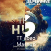 TTabao - Superwave（TTabao Mashup)