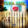 Flex lug aka Tha King Of Ohio - G.L.T (Good Lookin Trump) (feat. Black Buttah, Spenn Da Benn & Shoddy Boi)