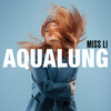 Miss Li - Aqualung