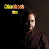 Chico Macedo - Na Boa
