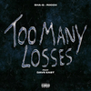 Riicch - Too Many Losses (feat. Dave East)
