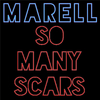Marell - So Many Scars