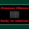 Francesco Albanese - Mamma Mia Che Vuò Sapè