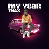 Tmax - My Year
