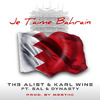 TH3 AL!ST - Je Taime Bahrain