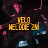 Velo - Melodie Zní