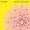 Clark - Dusk Swells