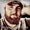 Miguel da Silva - I'll be there (Home recorded version)