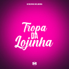 MC Lukinha - Tropa da Lojinha