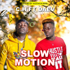 CH - SLOW MOTION (feat. Daev)