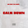 Mc Gw - Calm Down