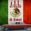 ILL ZakieL - I.L.L. (En Español)