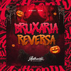 DJ KS 011 - Bruxaria Reversa