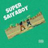 SAIYA吴航 - SUPER SAIYABOY