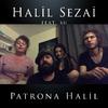 Halil Sezai - Patrona Halil (feat. Su)