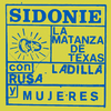 Sidonie - La matanza de Texas