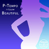 P-Tempo - Beautiful (Rick Re Mix)