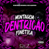 DJ VELTO - Montagem Dentricão Fonética