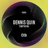 Dennis Quin - Temptation