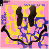 Rob Black - Who U R (Extended Mix)