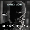 DJ Restlezz - Gunna Stunna