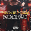 DJ Cleitinho - Mega Bumbum no Chão